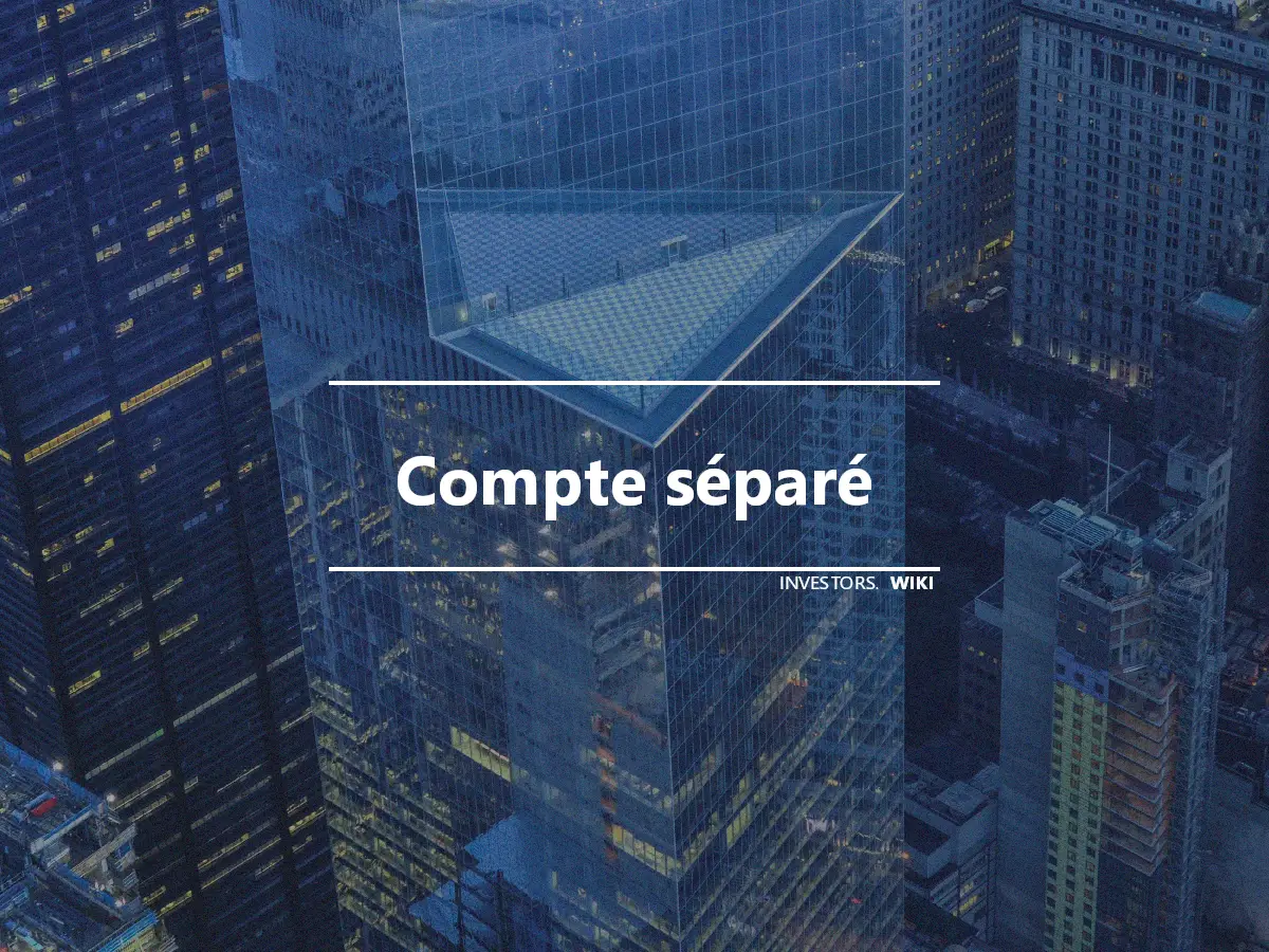 Compte séparé