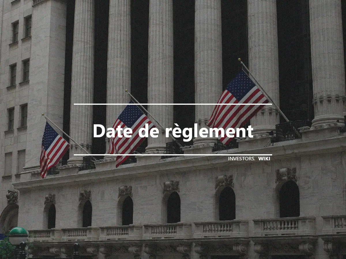 Date de règlement