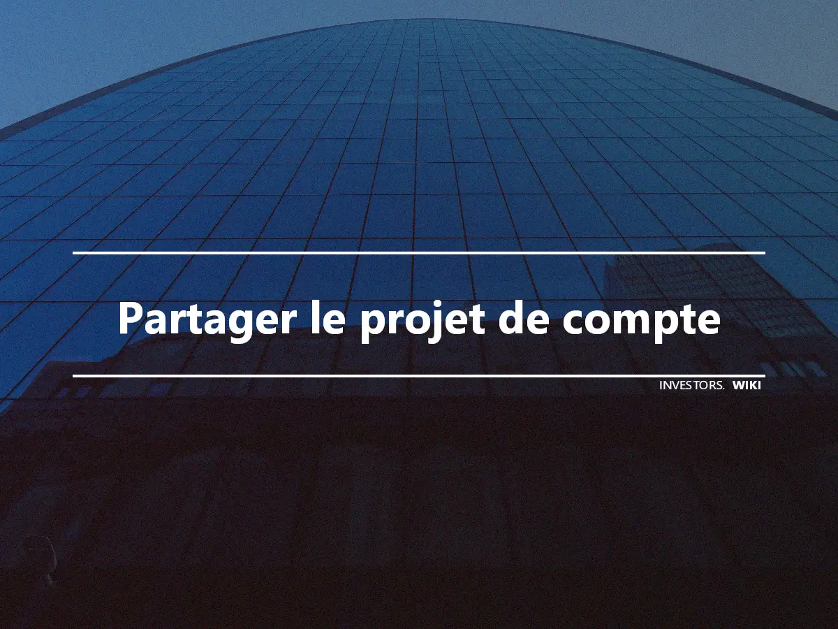 Partager le projet de compte