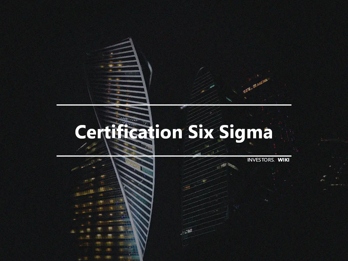 Certification Six Sigma
