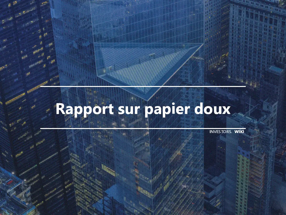 Rapport sur papier doux