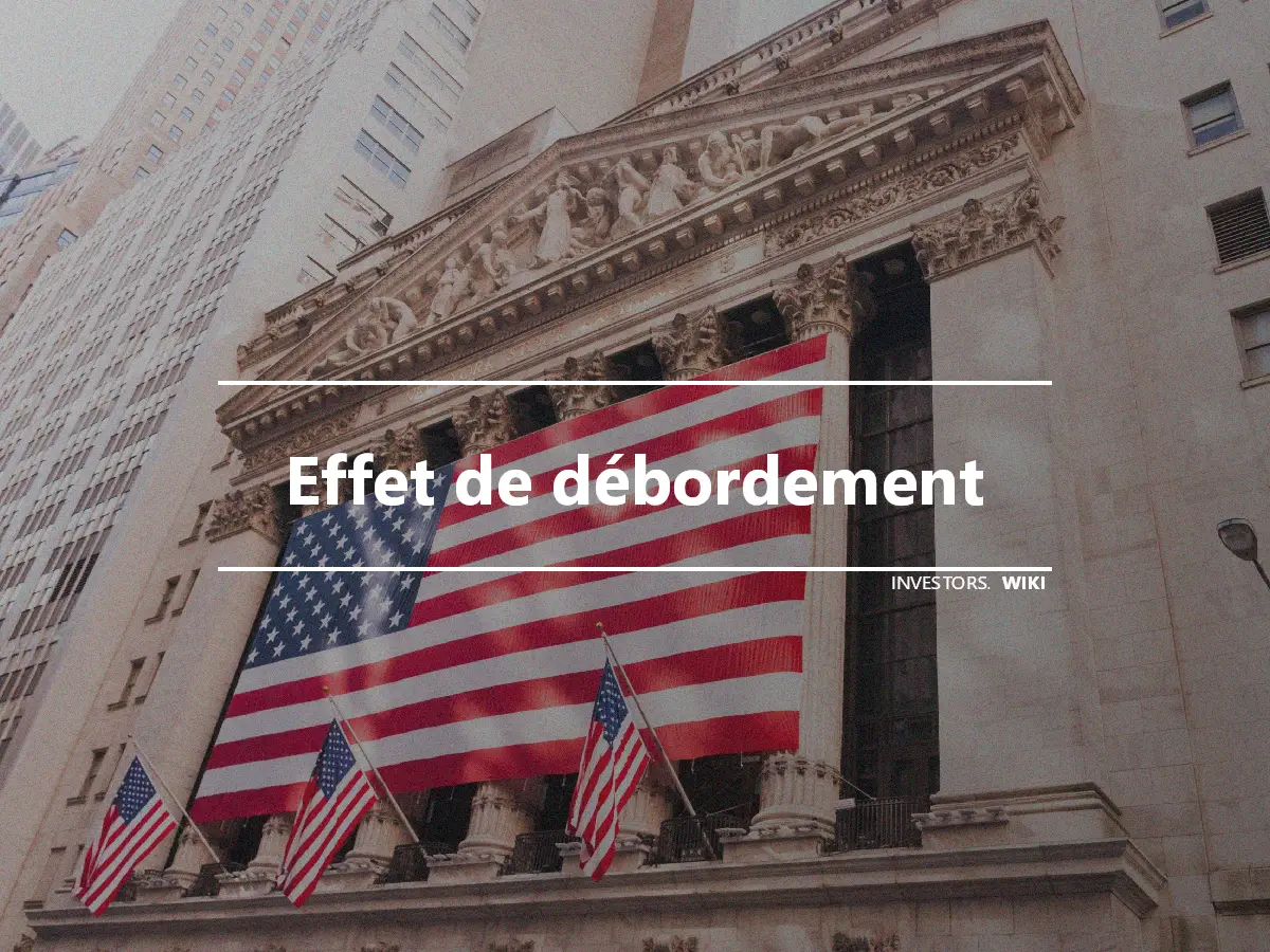 Effet de débordement