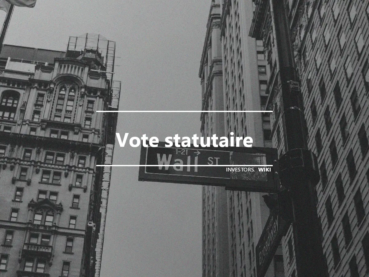 Vote statutaire