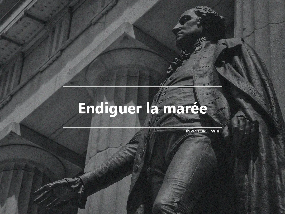 Endiguer la marée