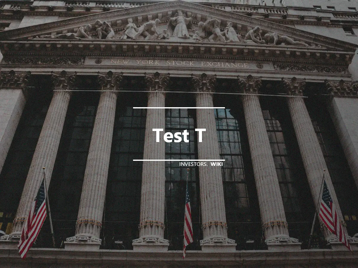 Test T