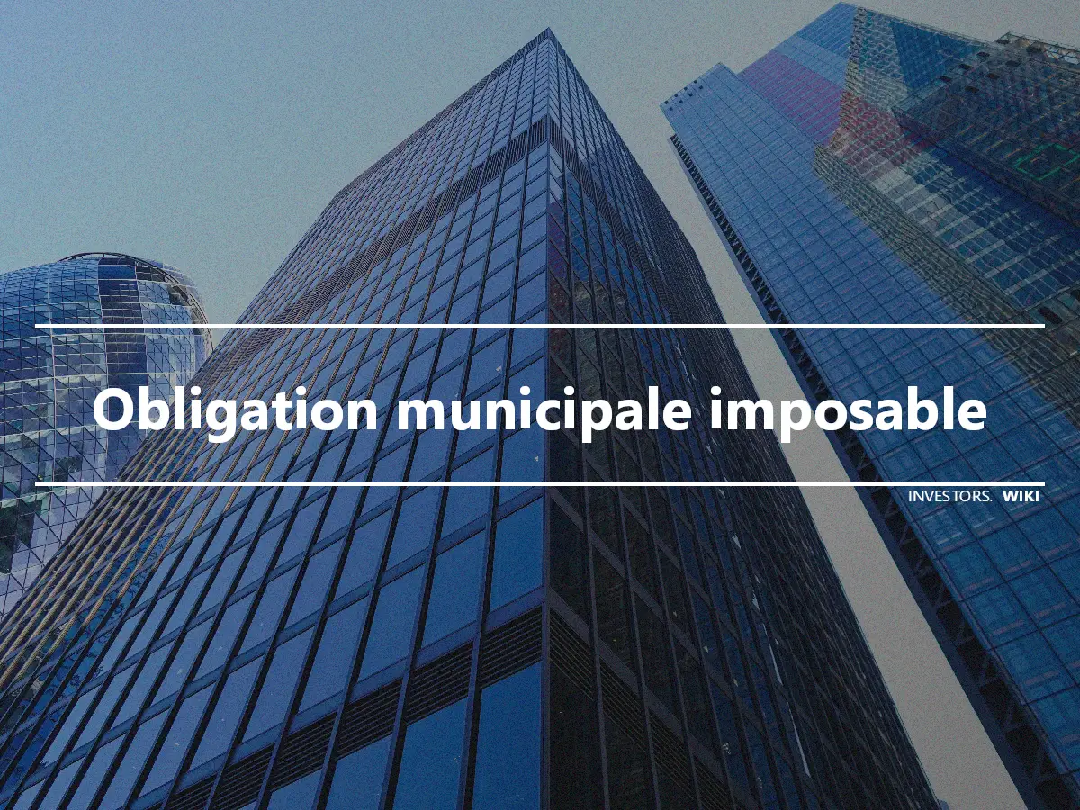 Obligation municipale imposable