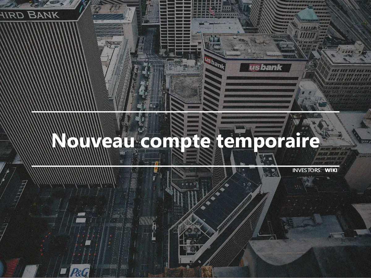 Nouveau compte temporaire