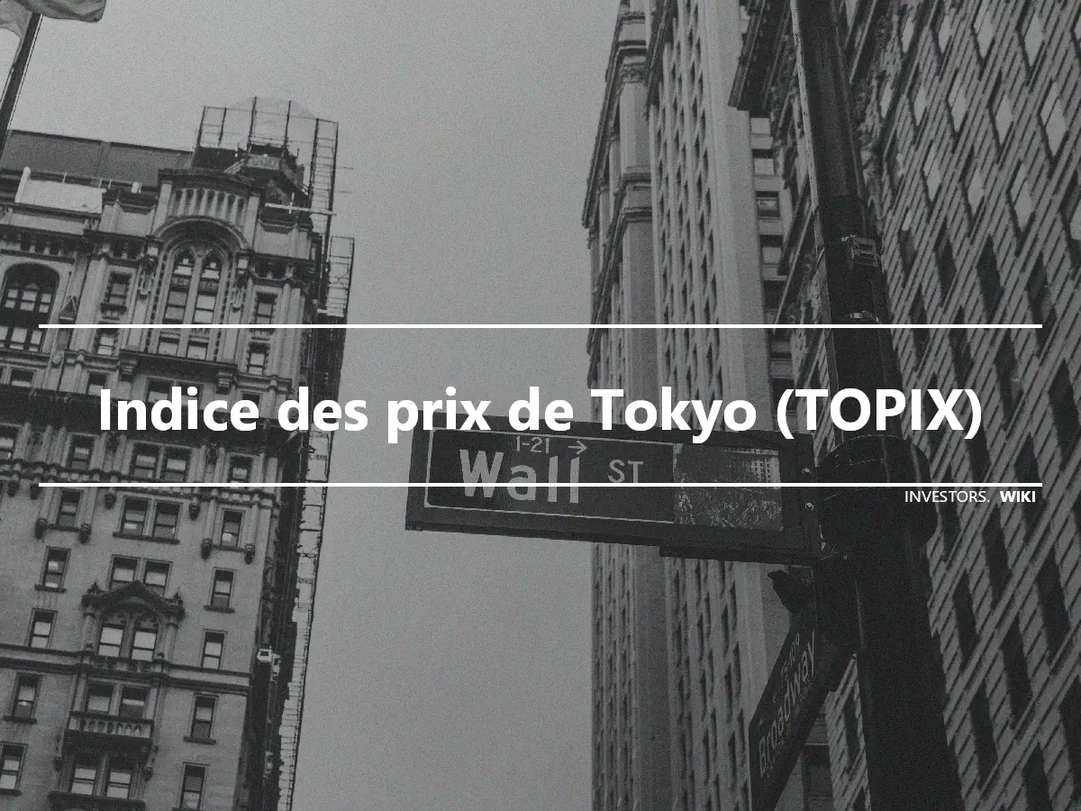 Indice des prix de Tokyo (TOPIX)