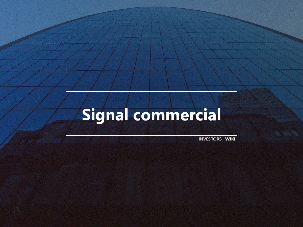 Signal commercial