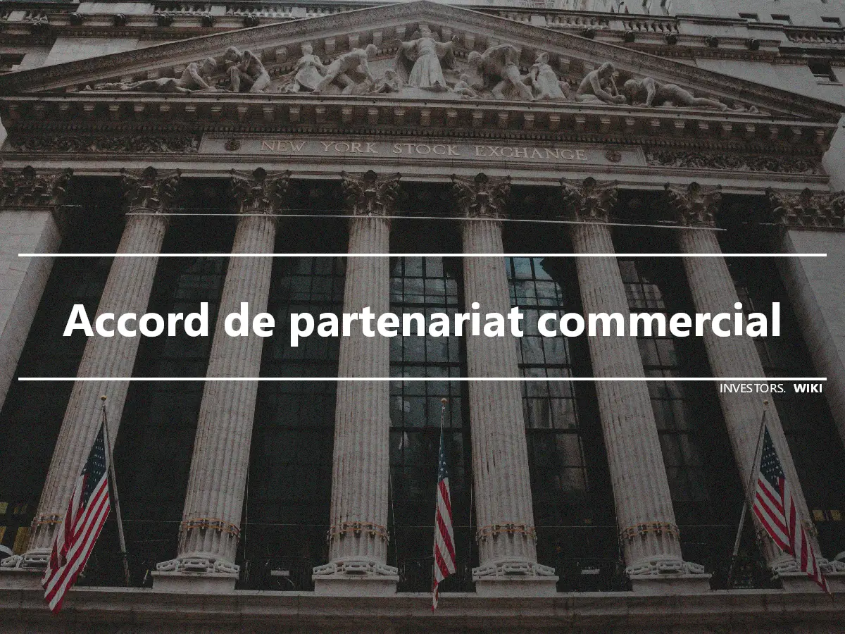 Accord de partenariat commercial