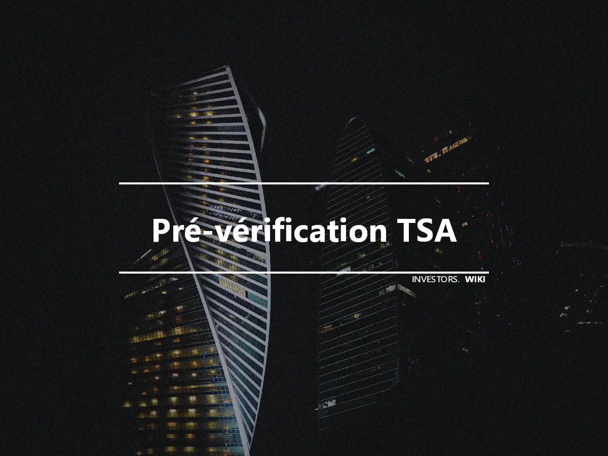 Pré-vérification TSA