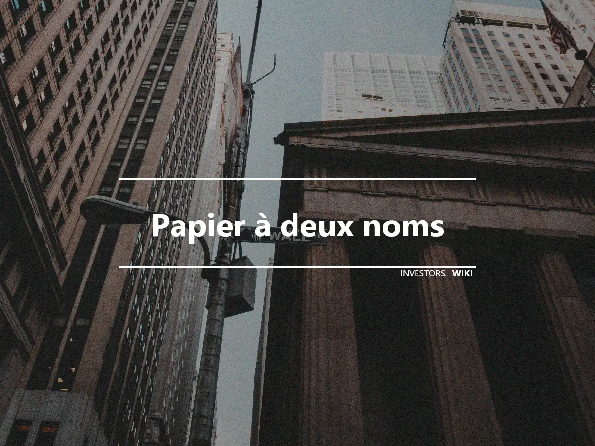 Papier à deux noms