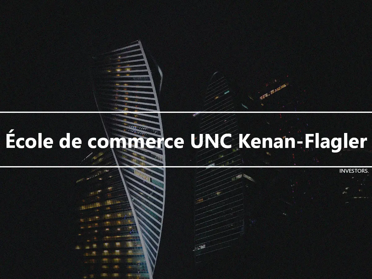 École de commerce UNC Kenan-Flagler