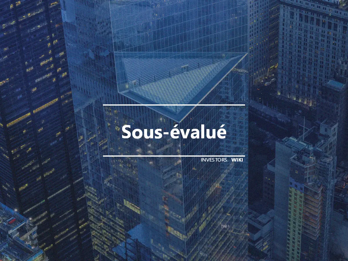 Sous-évalué