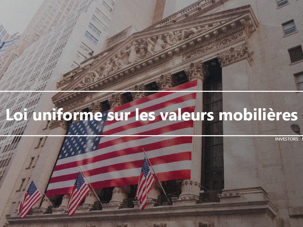 Loi uniforme sur les valeurs mobilières