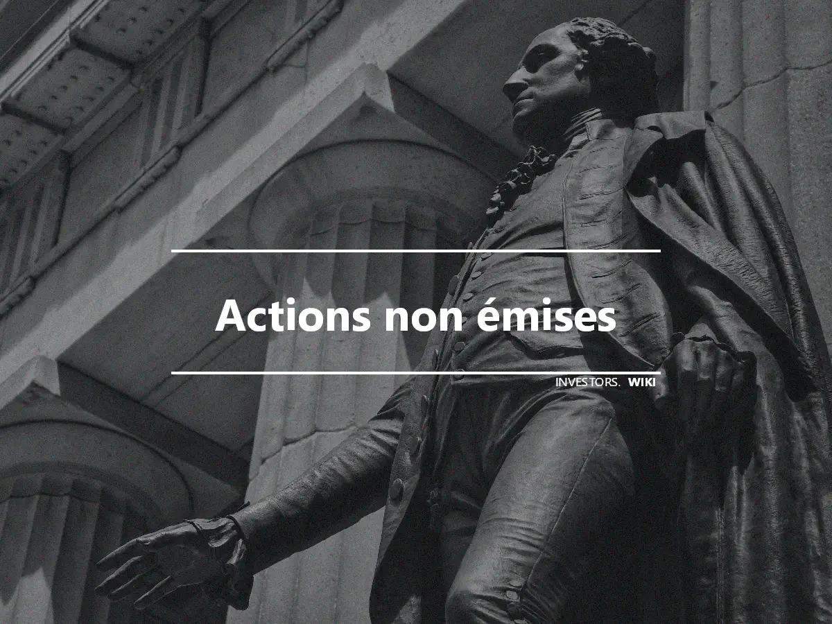 Actions non émises