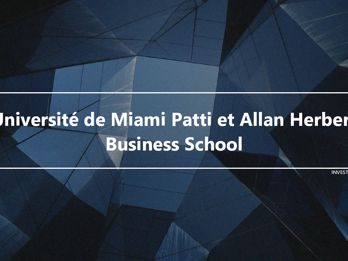 Université de Miami Patti et Allan Herbert Business School