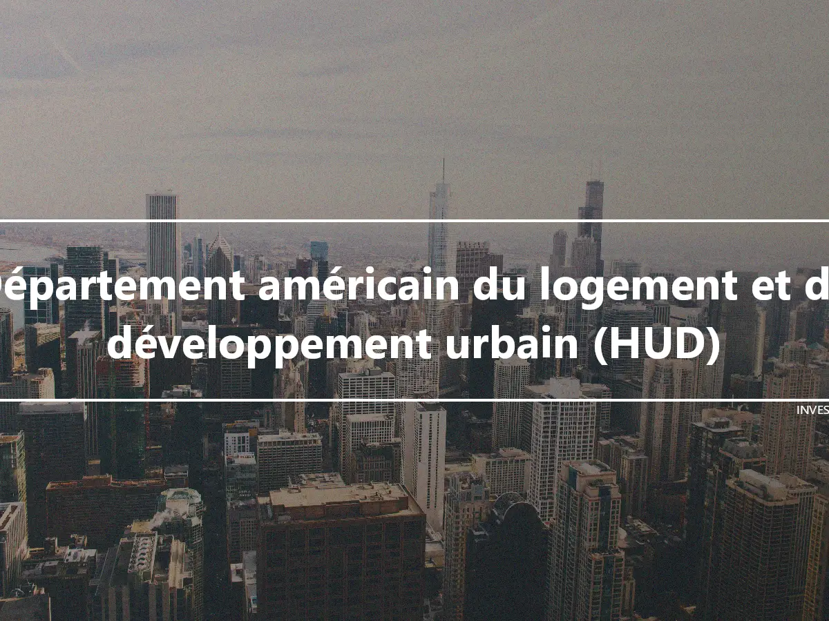 Département américain du logement et du développement urbain (HUD)