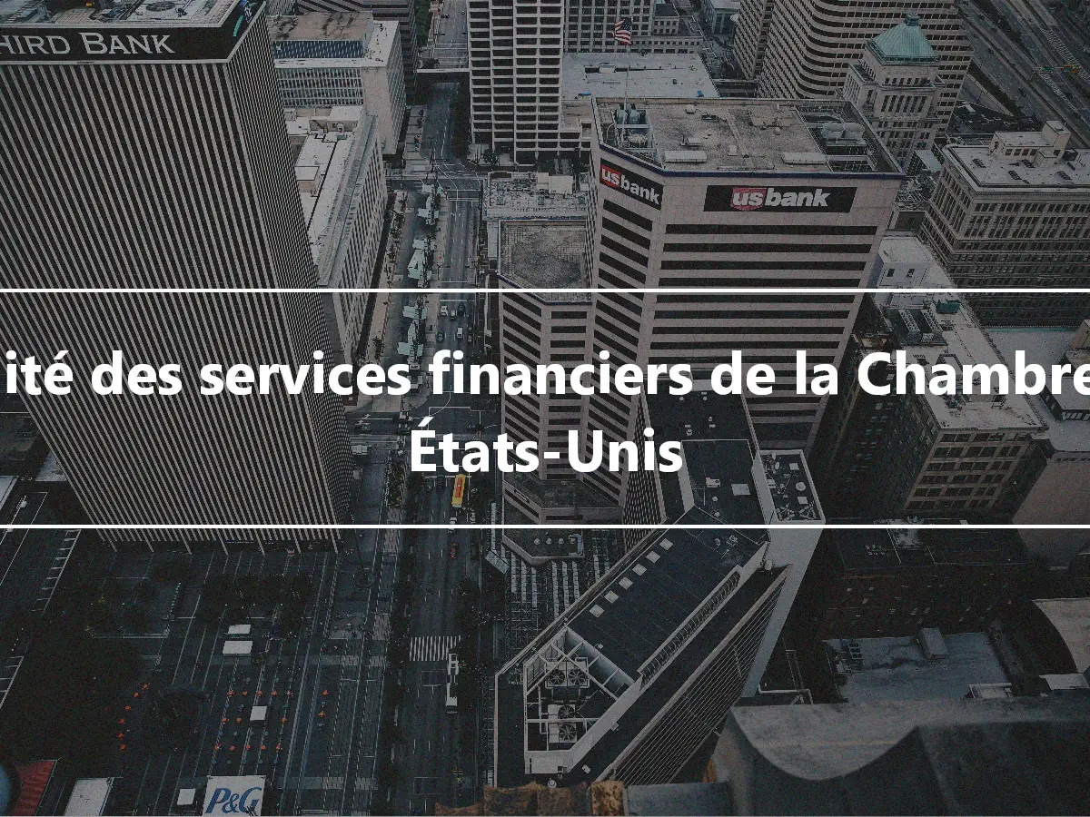 Comité des services financiers de la Chambre des États-Unis