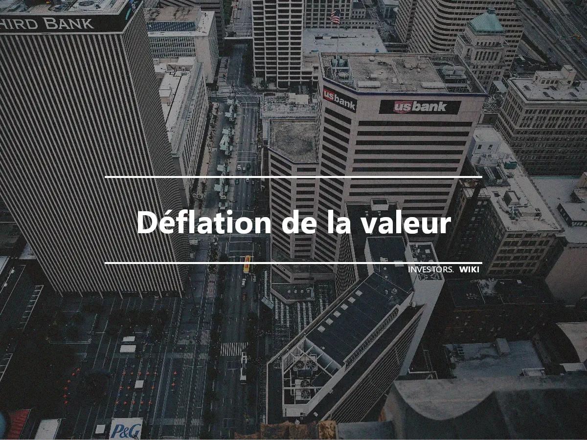 Déflation de la valeur