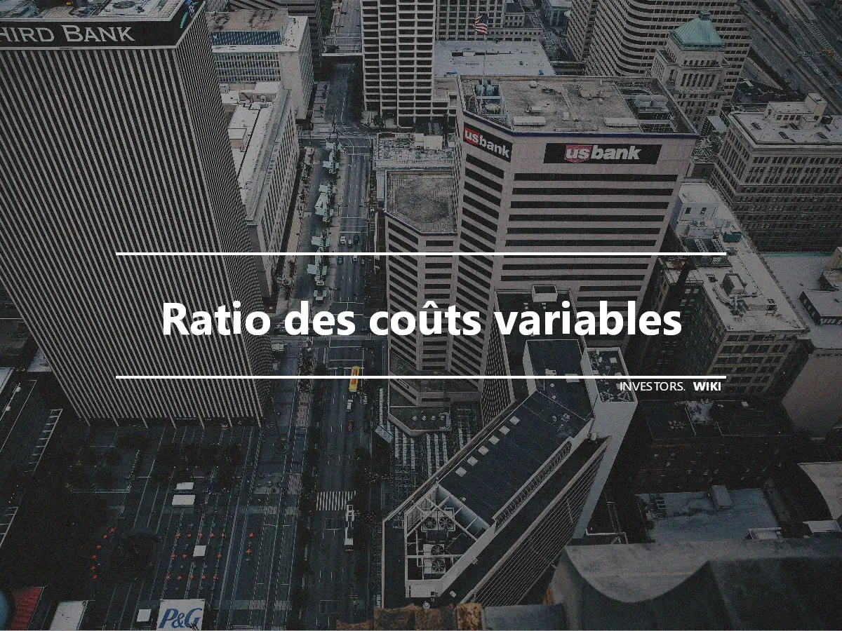 Ratio des coûts variables