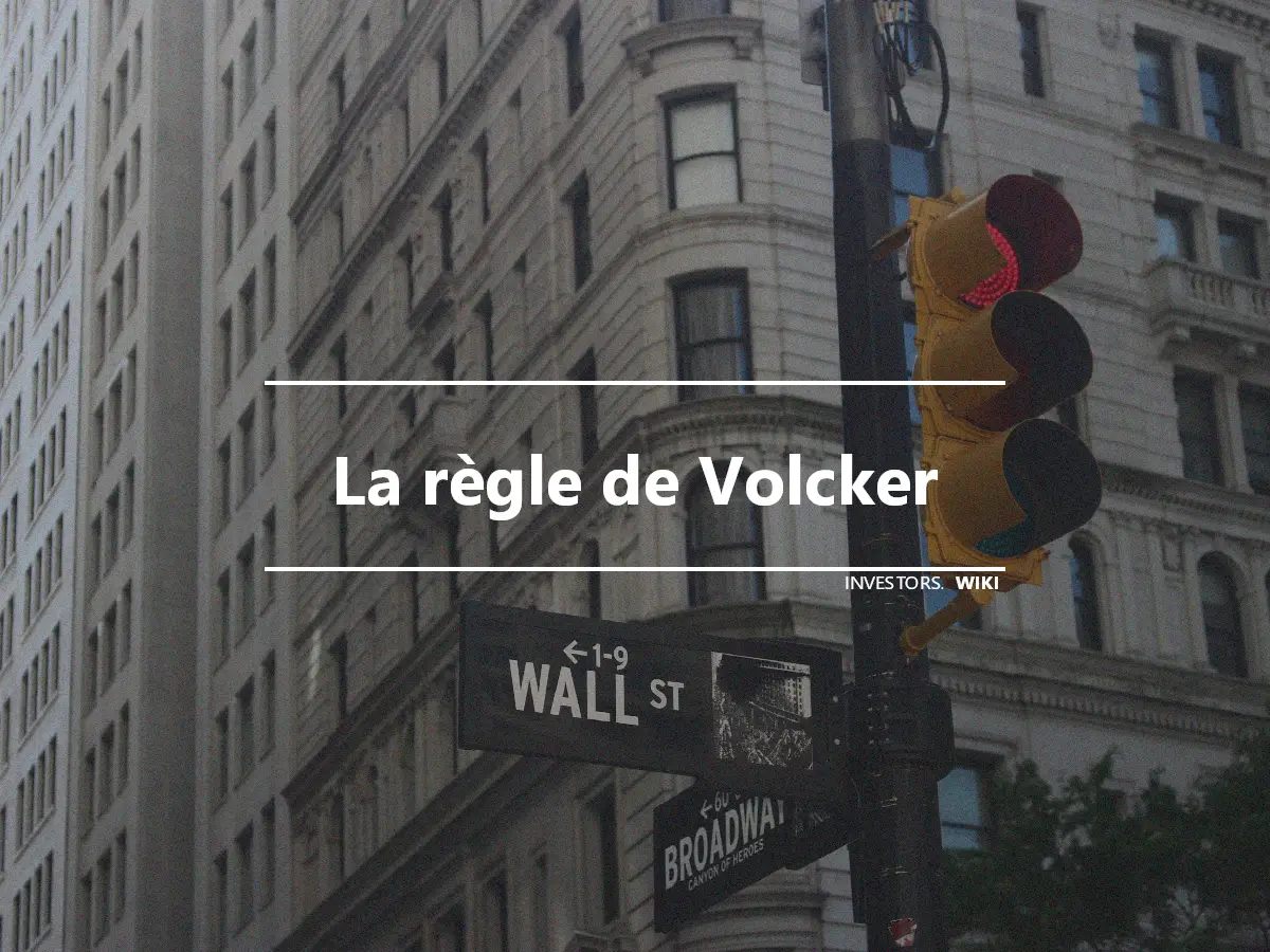 La règle de Volcker