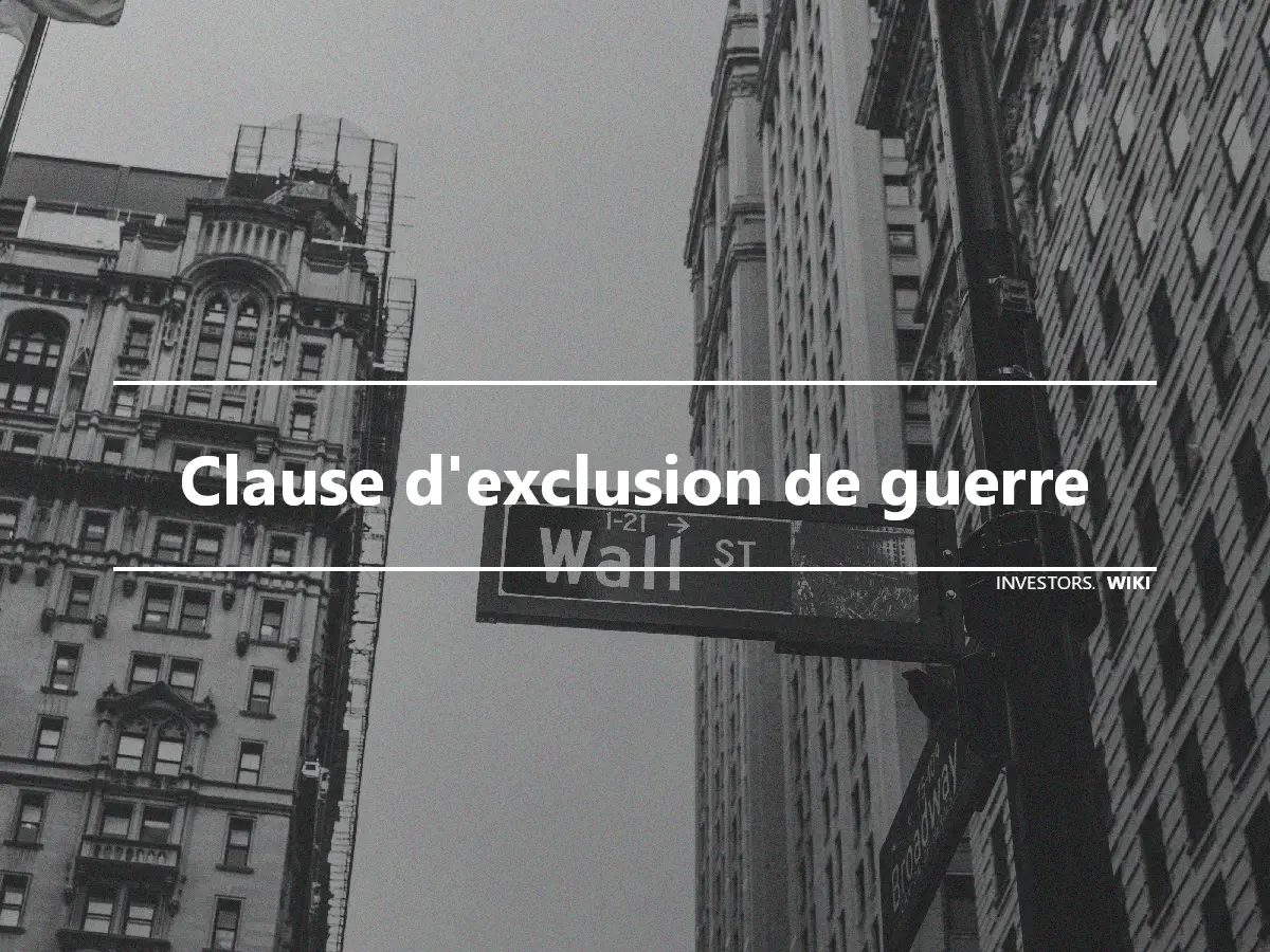 Clause d'exclusion de guerre