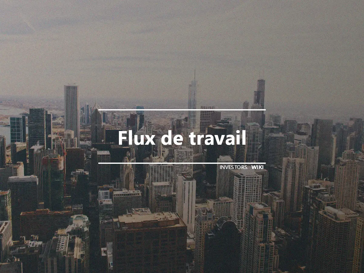 Flux de travail