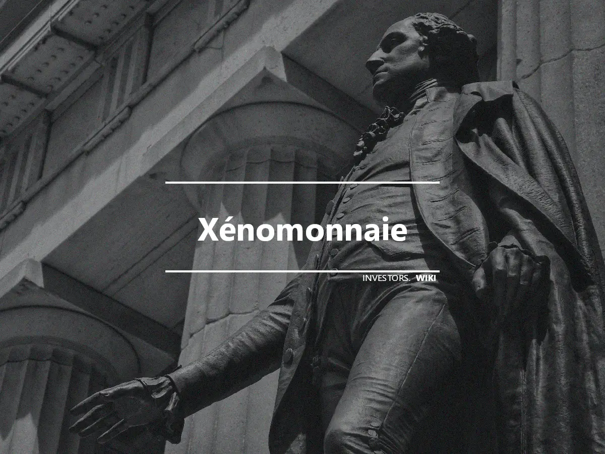 Xénomonnaie