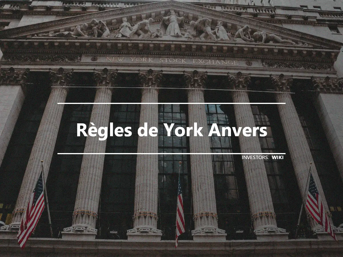 Règles de York Anvers