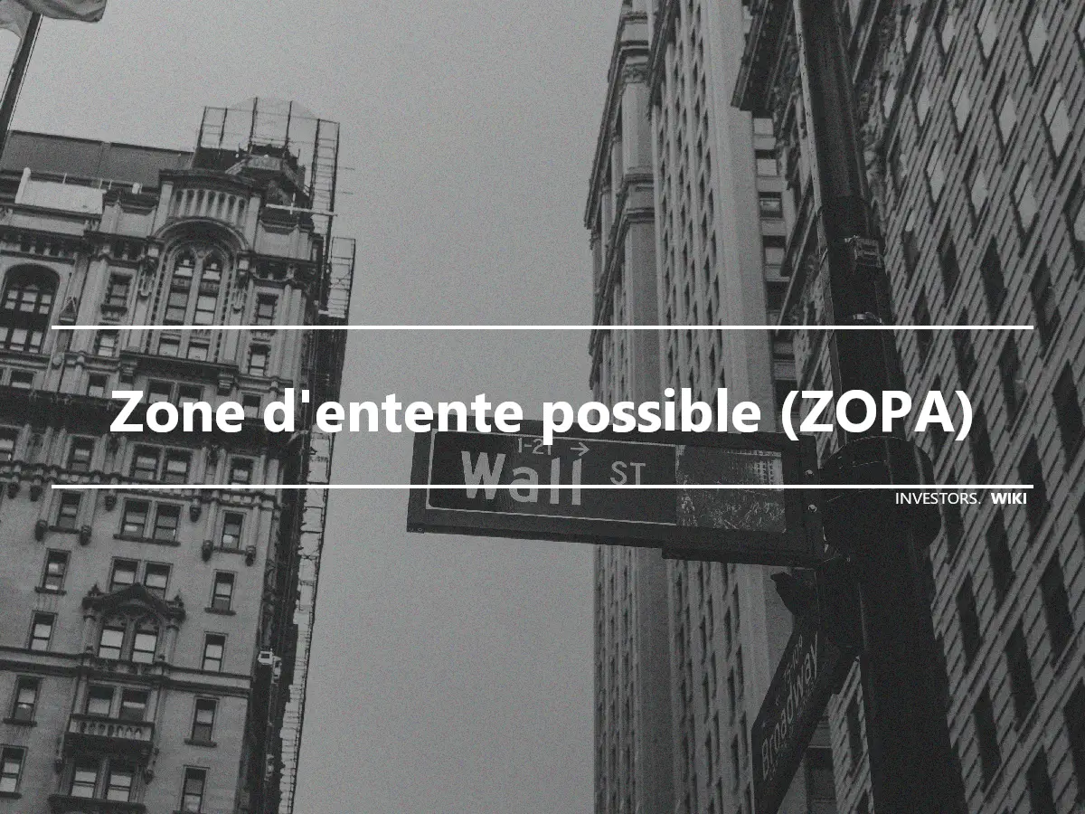 Zone d'entente possible (ZOPA)