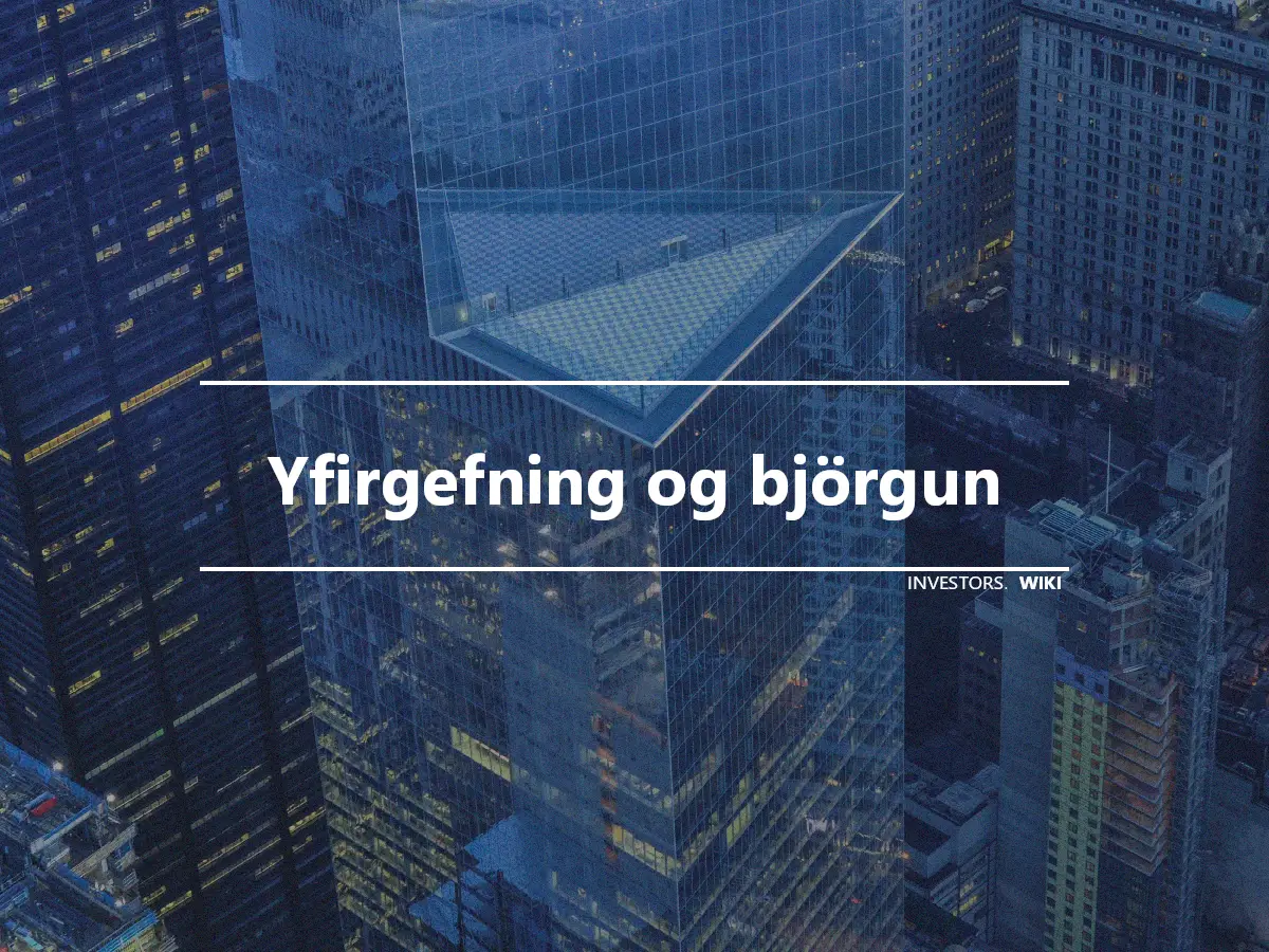 Yfirgefning og björgun