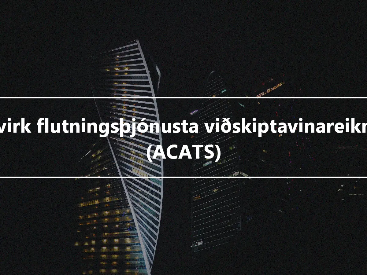 Sjálfvirk flutningsþjónusta viðskiptavinareiknings (ACATS)