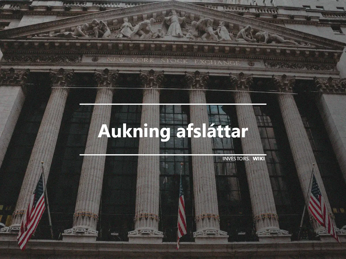 Aukning afsláttar