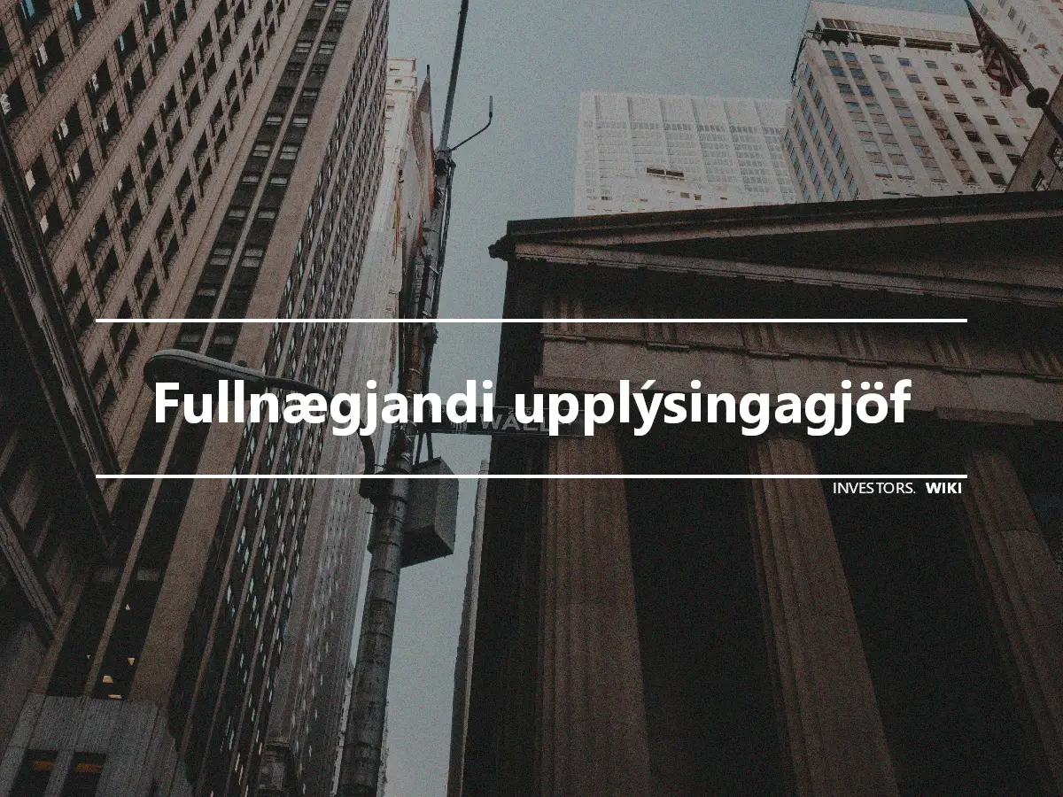 Fullnægjandi upplýsingagjöf