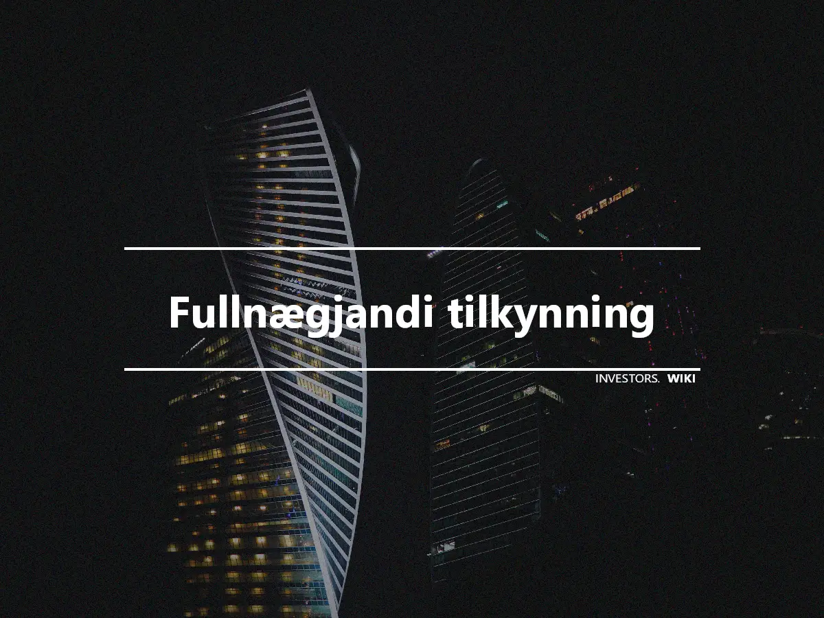 Fullnægjandi tilkynning