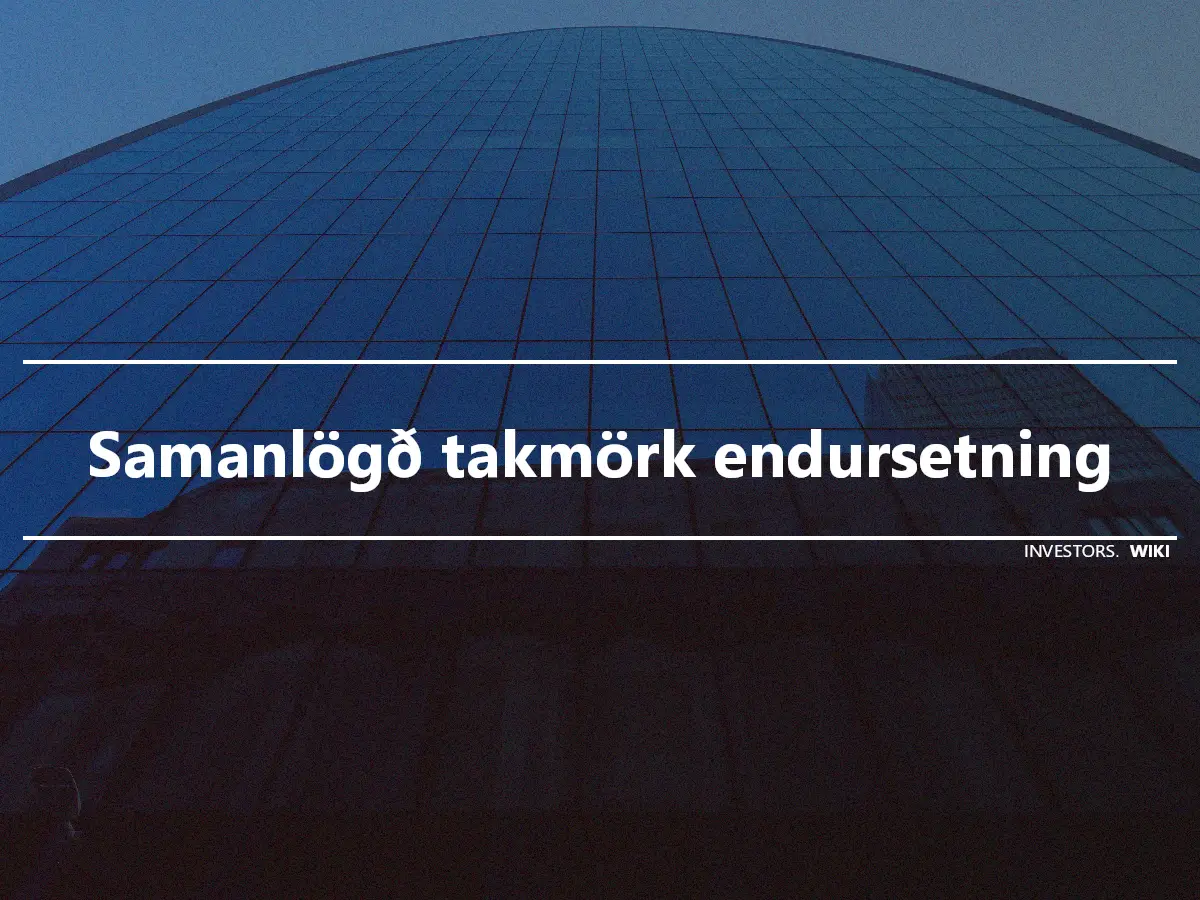 Samanlögð takmörk endursetning