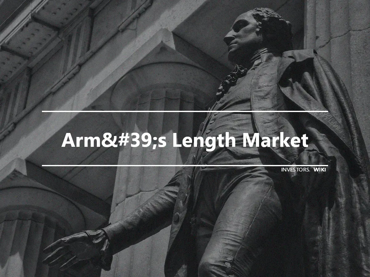 Arm&#39;s Length Market