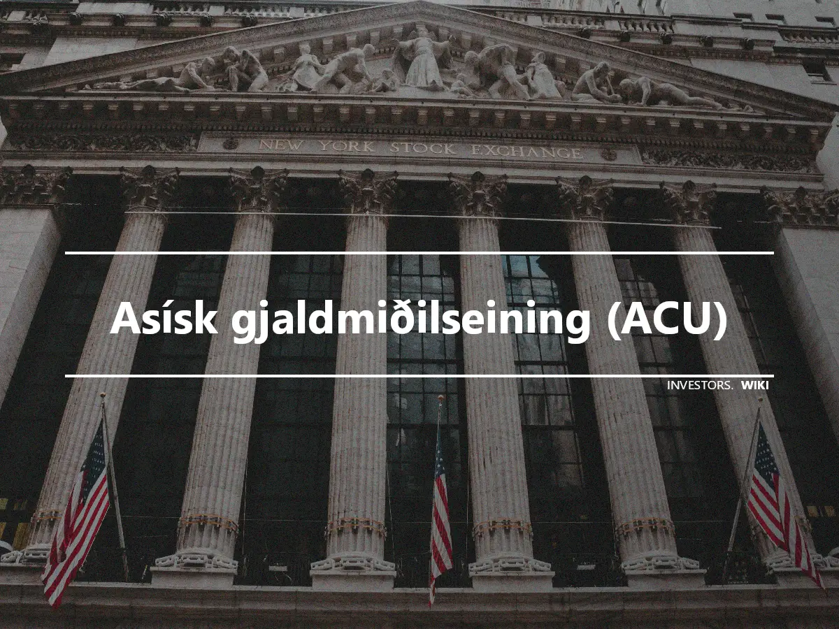 Asísk gjaldmiðilseining (ACU)