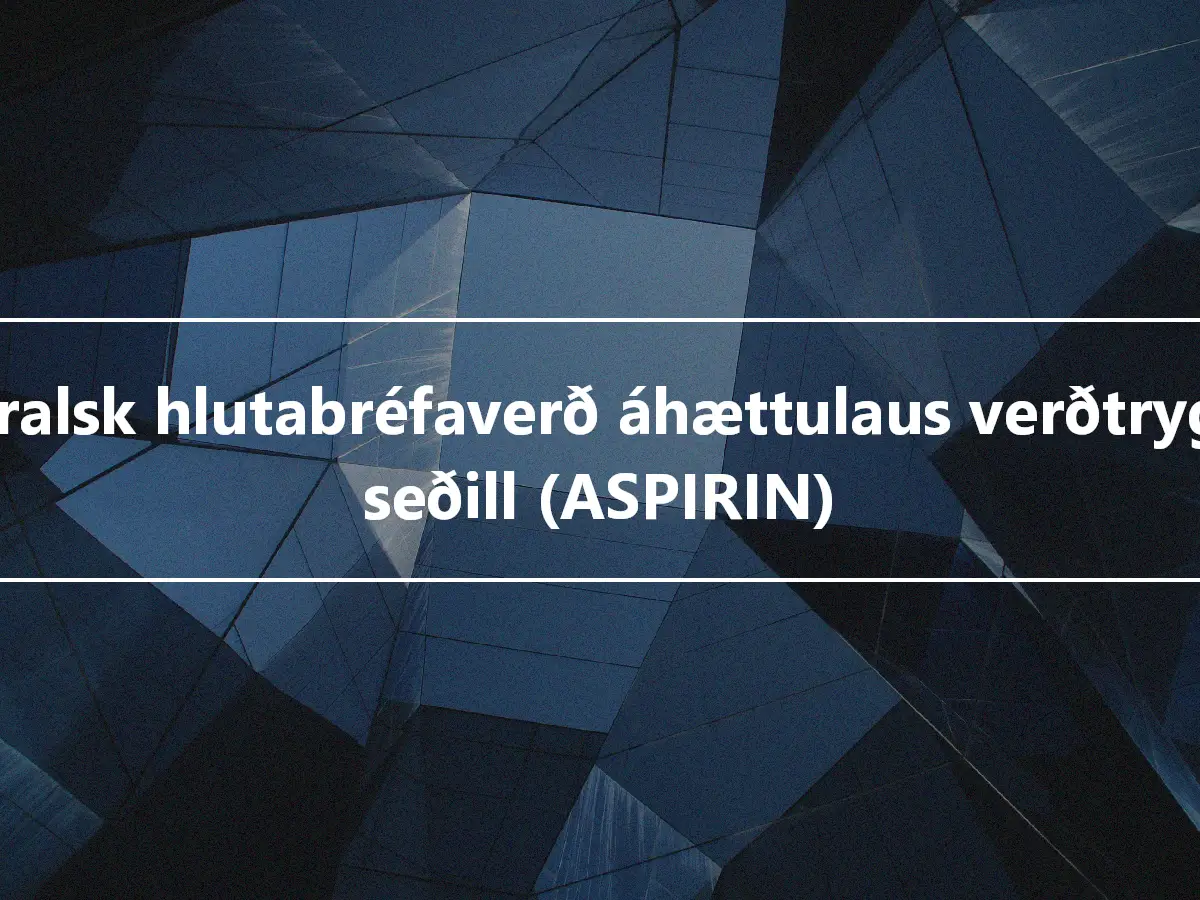 Ástralsk hlutabréfaverð áhættulaus verðtryggð seðill (ASPIRIN)