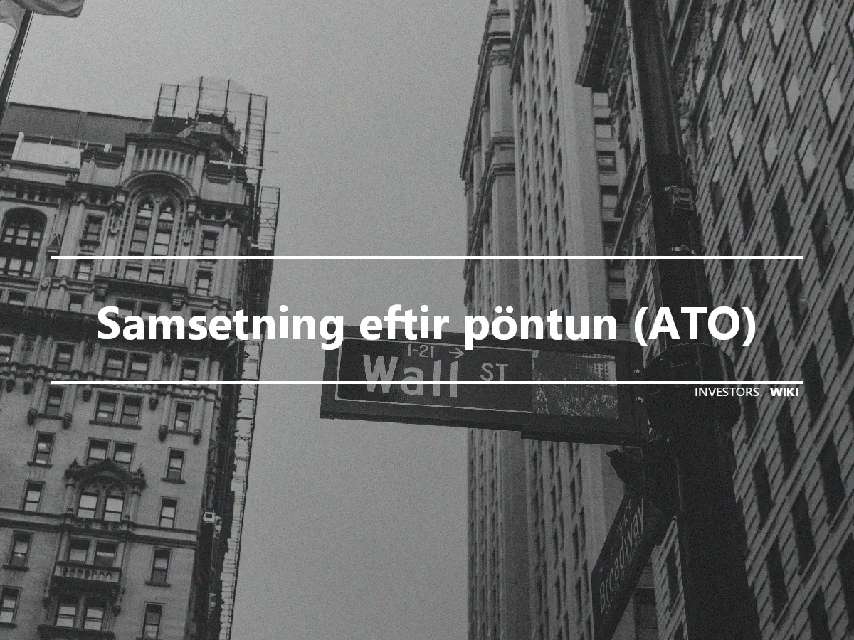 Samsetning eftir pöntun (ATO)