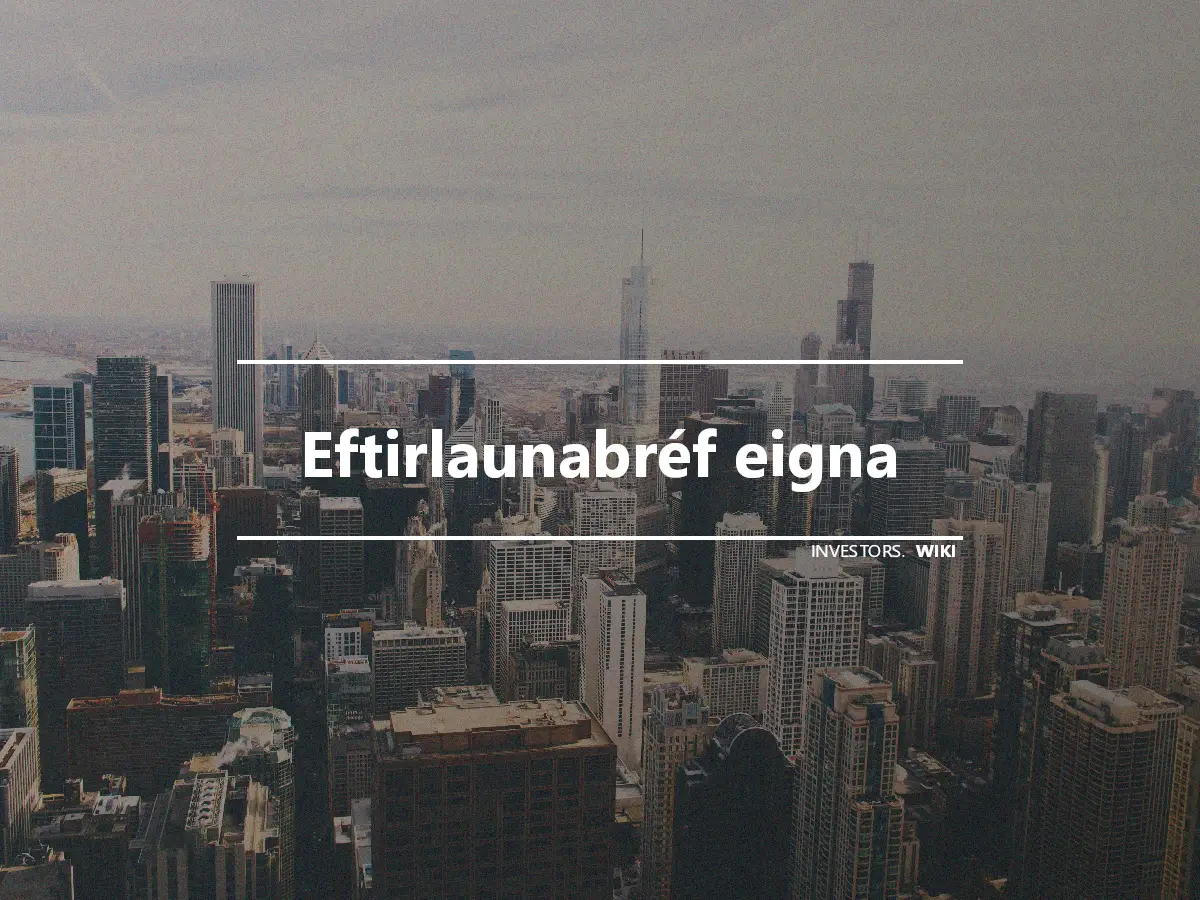 Eftirlaunabréf eigna