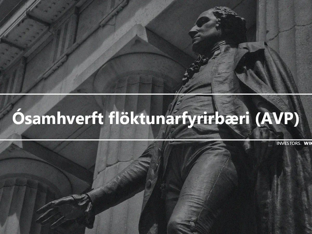 Ósamhverft flöktunarfyrirbæri (AVP)