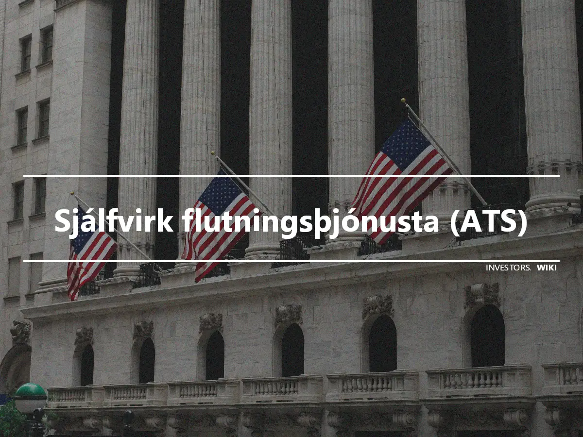 Sjálfvirk flutningsþjónusta (ATS)