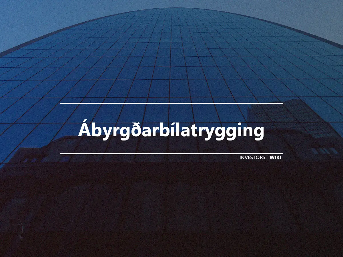 Ábyrgðarbílatrygging