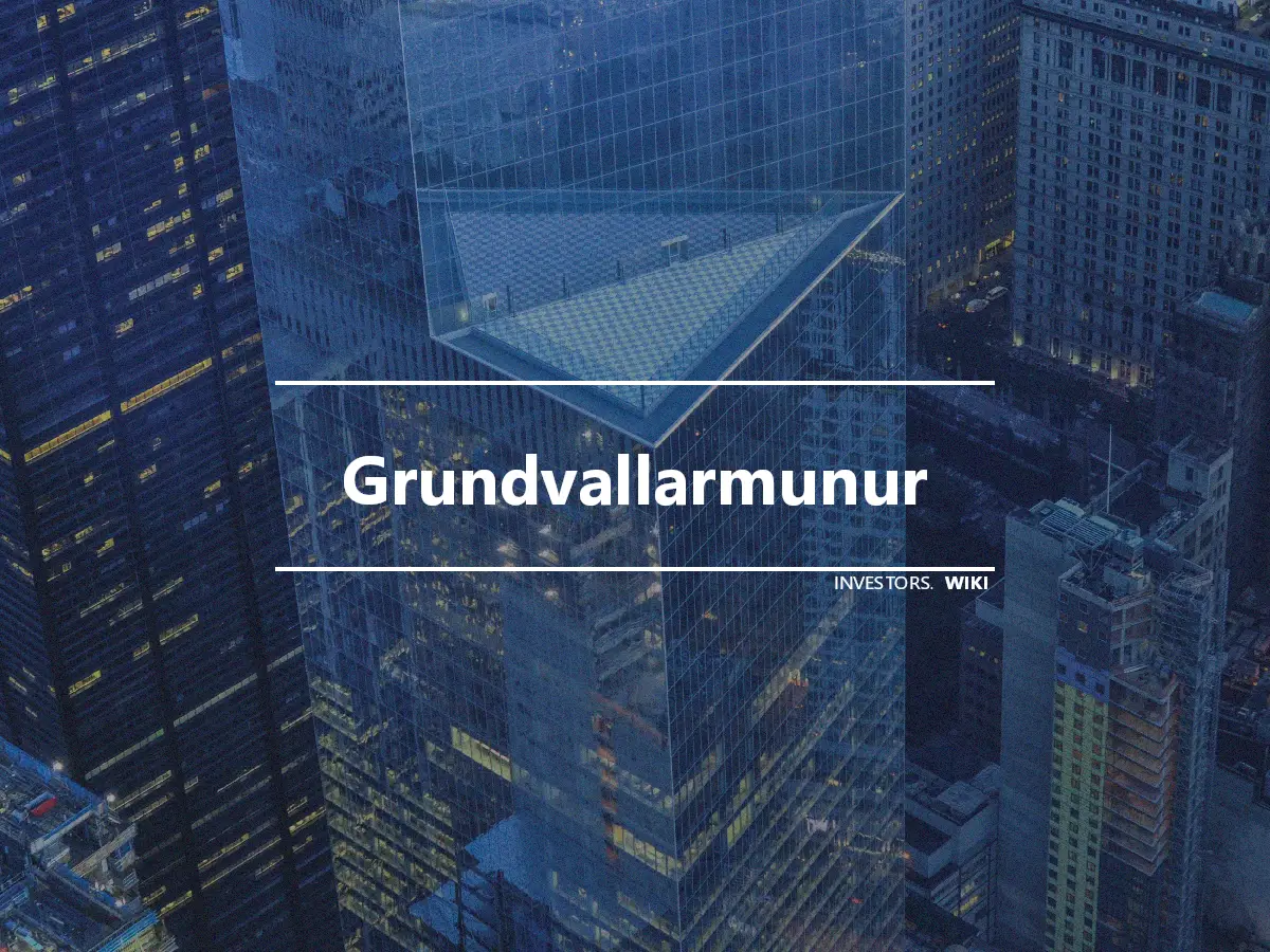 Grundvallarmunur