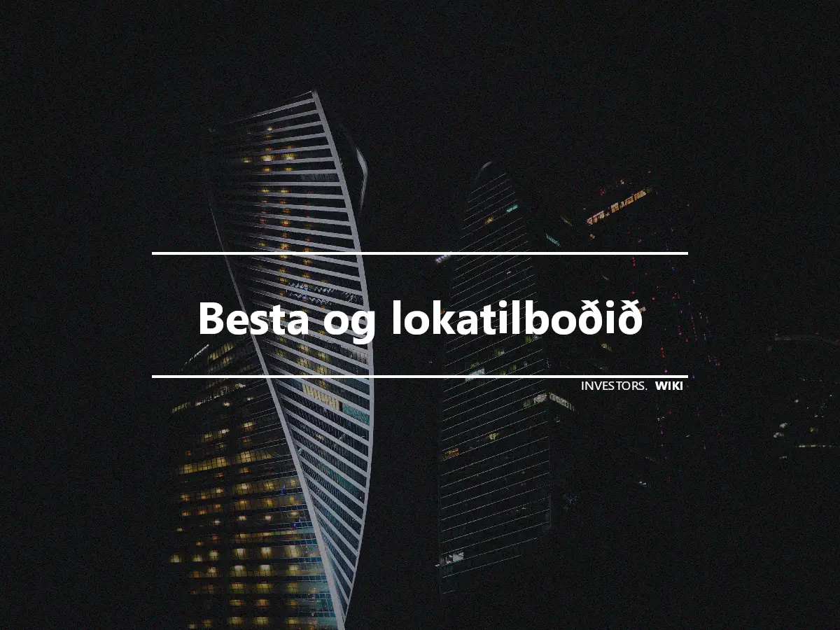 Besta og lokatilboðið