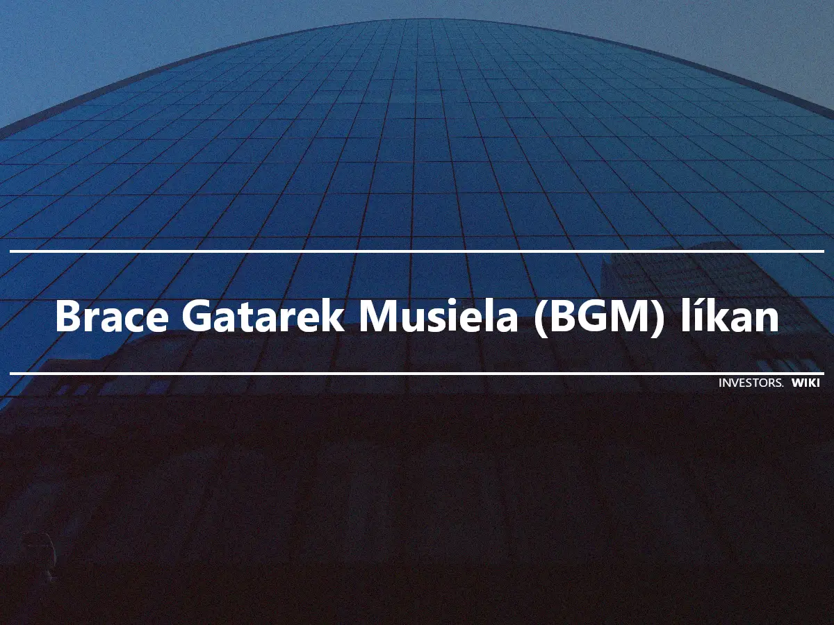 Brace Gatarek Musiela (BGM) líkan