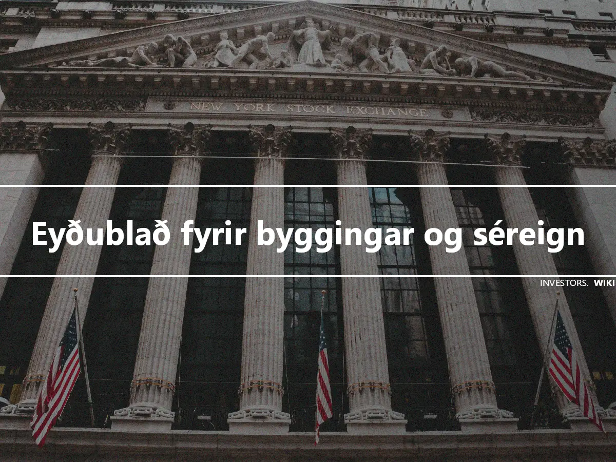 Eyðublað fyrir byggingar og séreign