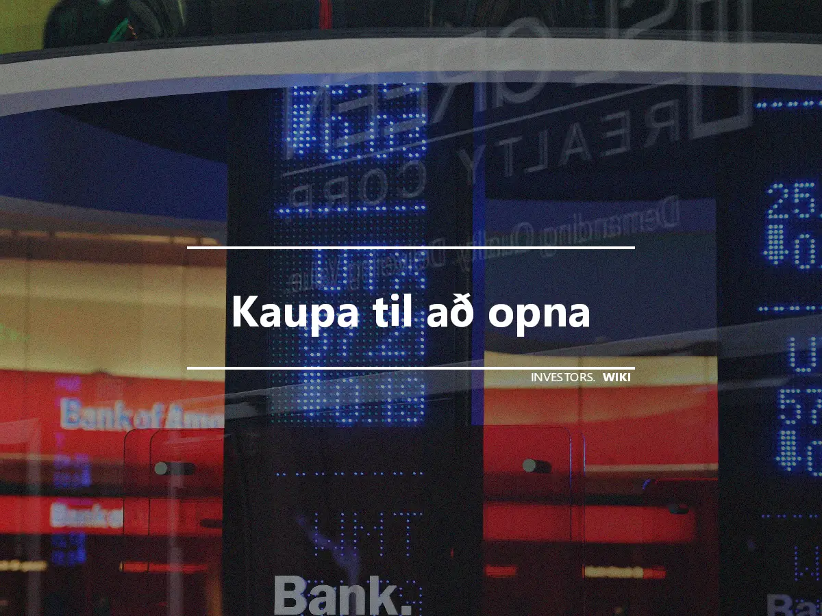 Kaupa til að opna